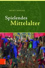 Spielendes Mittelalter