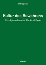 Kultur des Bewahrens