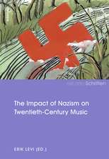 The Impact of Nazism on Twentieth-Century Music