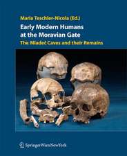 Early Modern Humans at the Moravian Gate: The Mladec Caves and their Remains