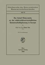 Der Anteil Österreichs an der elektrizitätswirtschaftlichen Gemeinschaftsplanung in Europa