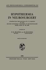 Hypothermia in Neurosurgery: Symposium Organized by P. E. Maspes at the Second European Congress of Neurosurgery Rome, April 18–20, 1963