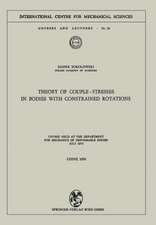 Theory of Couple-Stresses in Bodies with Constrained Rotations: Course held at the Department for Mechanics of Deformable Bodies July 1970