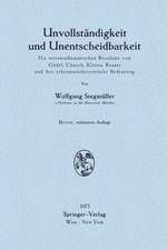 Unvollständigkeit und Unentscheidbarkeit: Die metamathematischen Resultate von Gödel, Church, Kleene, Rosser und ihre erkenntnistheoretische Bedeutung