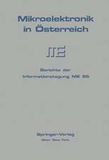 Mikroelektronik in Österreich: Berichte der Informationstagung ME 85