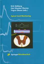 Spinal Cord Monitoring: Basic Principles, Regeneration, Pathophysiology, and Clinical Aspects