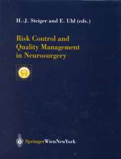 Risk Control and Quality Management in Neurosurgery