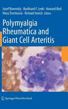 Polymyalgia Rheumatica and Giant Cell Arteritis