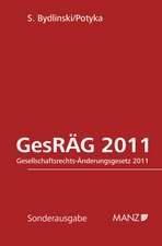 GesRÄG 2011 Gesellschaftsrechs-Änderungsgesetz 2011