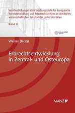 Erbrechtsentwicklung in Zentral- und Osteuropa