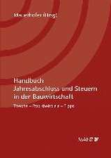 Handbuch Jahresabschluss und Steuern in der Bauwirtschaft