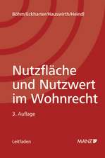 Nutzfläche und Nutzwert im Wohnrecht. Österreichisches Recht