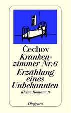 Krankenzimmer Nr. 6 / Erzählung eines Unbekannten