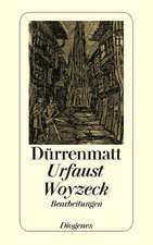 Goethes Urfaust ergänzt durch das Buch von Doktor Faustus aus dem e 1589 / Büchners Woyzeck. Zürcher Fassung