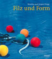 Fergg, M: Filz u. Form