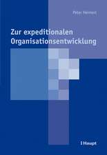 Zur Expeditionalen Organisationsentwicklung