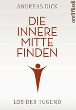 Die innere Mitte finden