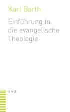 Einfuhrung in Die Evangelische Theologie: Verzeichnis Der Veroffentlichungen Karl Barth