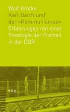 Karl Barth Und Der Kommunismus