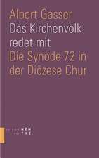 Das Kirchenvolk Redet Mit: Die Synode 72 in Der Diozese Chur