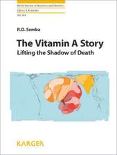 The Vitamin a Story: Lifting the Shadow of Death