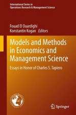 Models and Methods in Economics and Management Science