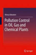 Pollution Control in Oil, Gas and Chemical Plants