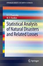 Statistical Analysis of Natural Disasters and Related Losses