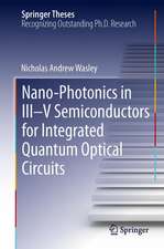 Nano-photonics in III-V Semiconductors for Integrated Quantum Optical Circuits