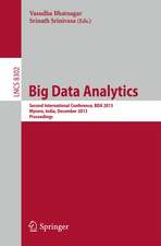 Big Data Analytics: Second International Conference, BDA 2013, Mysore, India, December 16-18, 2013, Proceedings