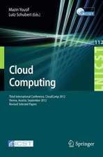 Cloud Computing: Third International Conference, CloudComp 2012, Vienna, Austria, September 24-26, 2012, Revised Selected Papers