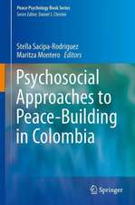 Psychosocial Approaches to Peace-Building in Colombia