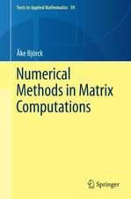 Numerical Methods in Matrix Computations