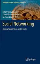 Social Networking: Mining, Visualization, and Security