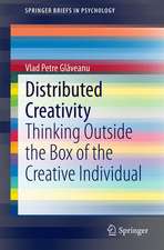 Distributed Creativity: Thinking Outside the Box of the Creative Individual