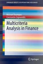 Multicriteria Analysis in Finance