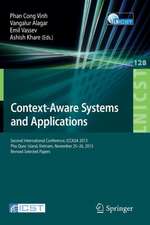 Context-Aware Systems and Applications: Second International Conference, ICCASA 2013, Phu Quoc Island, Vietnam, November 25-26, 2013, Revised Selected Papers