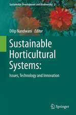 Sustainable Horticultural Systems: Issues, Technology and Innovation