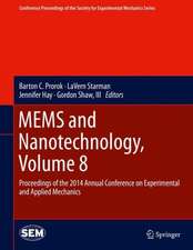 MEMS and Nanotechnology, Volume 8: Proceedings of the 2014 Annual Conference on Experimental and Applied Mechanics