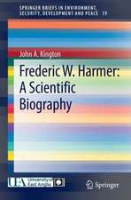 Frederic W. Harmer: A Scientific Biography