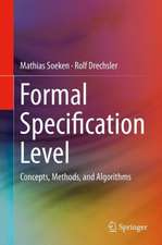 Formal Specification Level: Concepts, Methods, and Algorithms