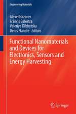 Functional Nanomaterials and Devices for Electronics, Sensors and Energy Harvesting