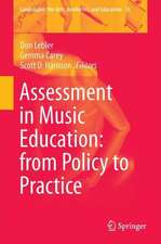 Assessment in Music Education: from Policy to Practice