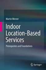 Indoor Location-Based Services: Prerequisites and Foundations