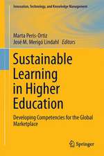 Sustainable Learning in Higher Education: Developing Competencies for the Global Marketplace