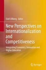 New Perspectives on Internationalization and Competitiveness: Integrating Economics, Innovation and Higher Education