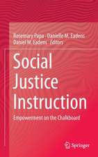 Social Justice Instruction: Empowerment on the Chalkboard