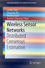 Wireless Sensor Networks: Distributed Consensus Estimation