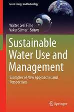 Sustainable Water Use and Management