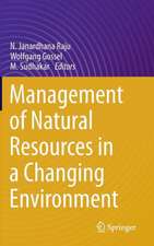 Management of Natural Resources in a Changing Environment